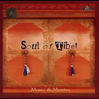 Soul Of Tibet Music & Mantra CD